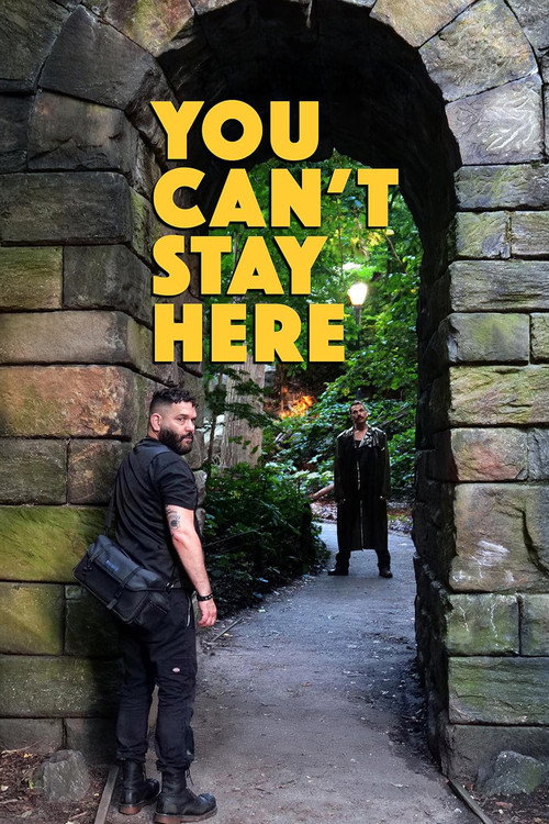 Постер фильма «You Can't Stay Here»