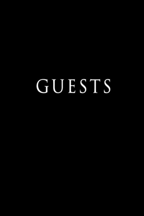 Постер фильма «Guests»