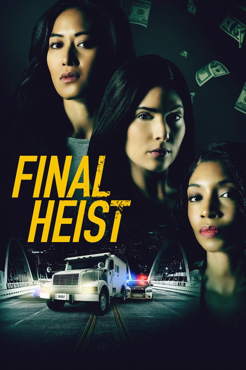 Постер фильма «Final Heist»