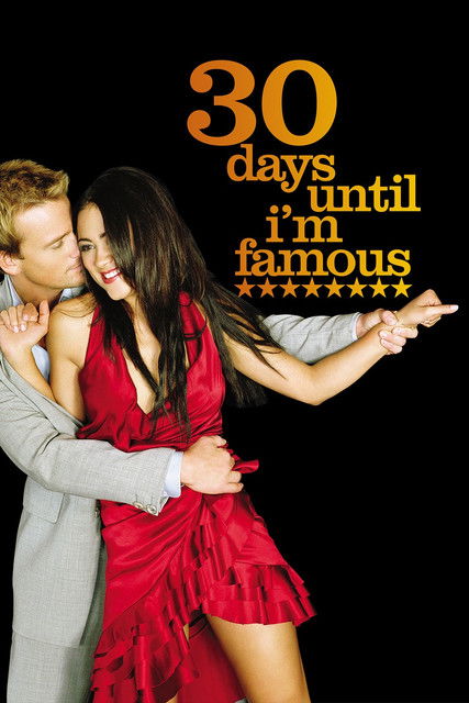 Постер фильма «30 Days Until I'm Famous»