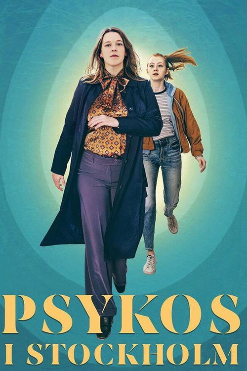 Постер фильма «Psykos i Stockholm»