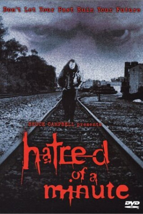 Постер фильма «Hatred Of A Minute»