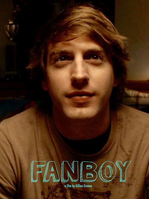 Постер фильма «Fanboy»
