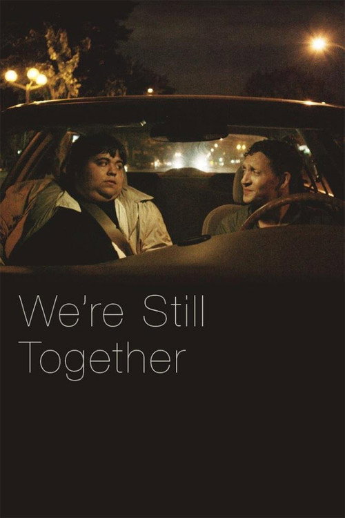 Постер фильма «We're Still Together»