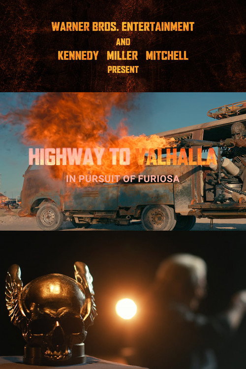 Постер фильма «Highway to Valhalla: In Pursuit of Furiosa»