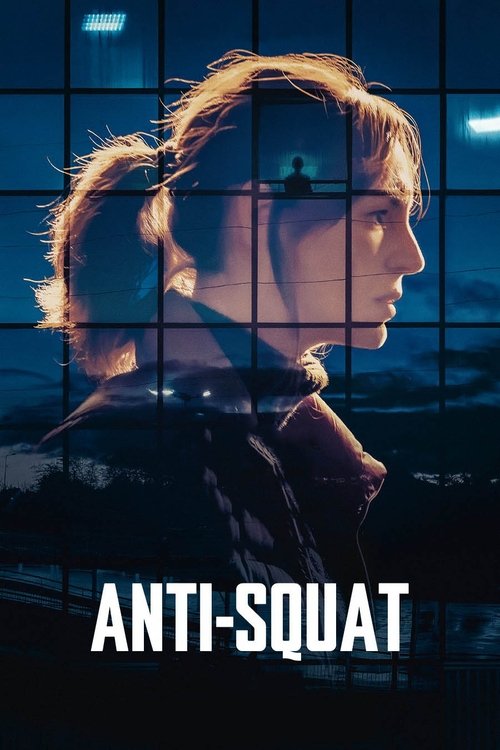 Постер фильма «Anti-Squat»