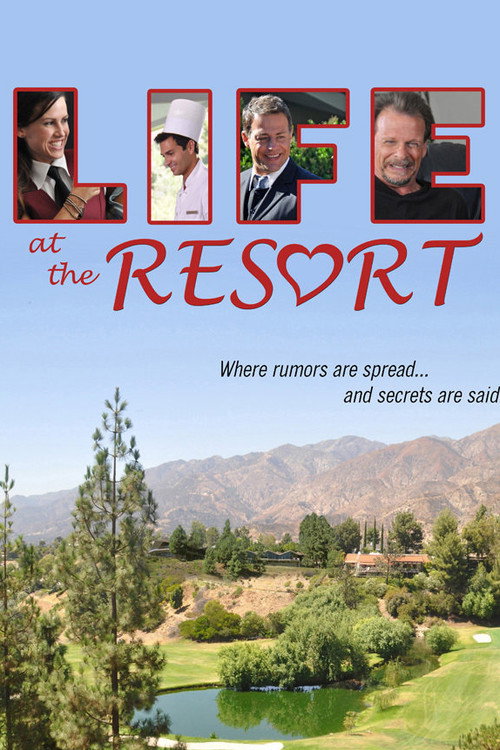 Постер фильма «Life at the Resort»