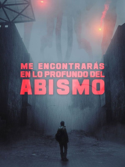 Постер фильма «Me encontrarás en lo profundo del abismo»