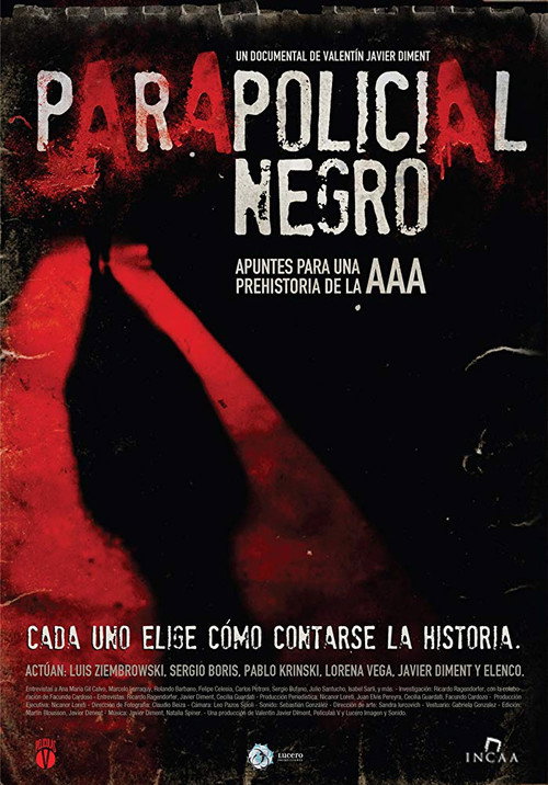 Постер фильма «Parapolicial negro: Apuntes para una prehistoria de la triple A»