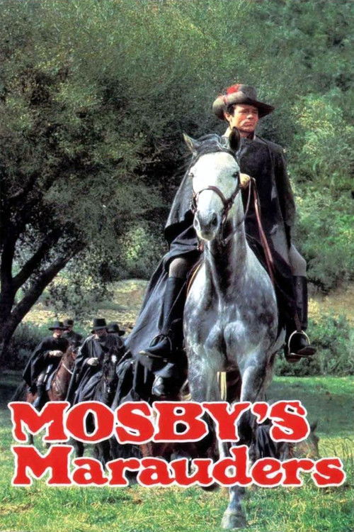 Постер фильма «Mosby's Marauders»