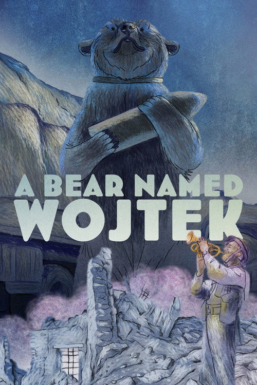 Постер фильма «A Bear Named Wojtek»