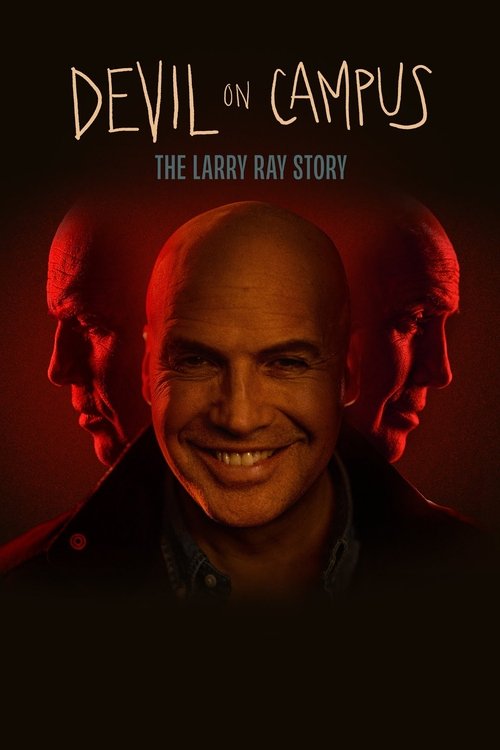 Постер фильма «Devil on Campus: The Larry Ray Story»