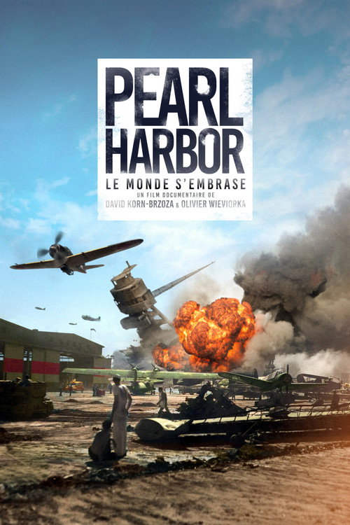 Постер фильма «Pearl Harbor, le monde s'embrase»