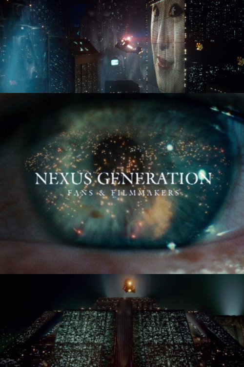 Постер фильма «Nexus Generation: Fans & Filmmakers»