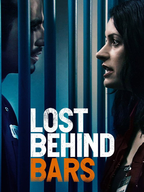 Постер фильма «Lost behind bars»