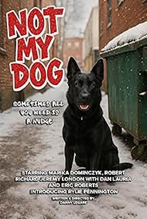 Постер фильма «Not My Dog»