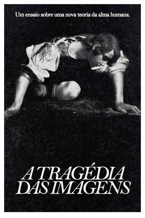 Постер фильма «A Tragédia das Imagens»