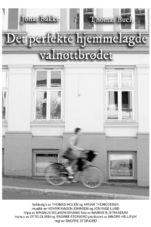 Постер фильма «Det perfekte hjemmelagde valnøttbrødet»