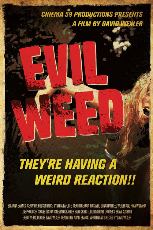 Постер фильма «Evil Weed»