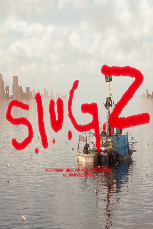 Постер фильма «S.L.U.G.Z.»