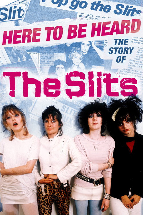 Постер фильма «Here to be Heard: The Story of The Slits»