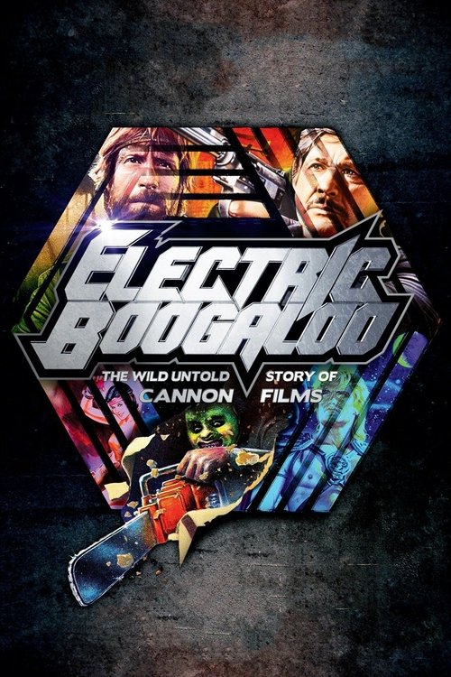 Постер фильма «Электрическое Бугало: Дикая, нерассказанная история Cannon Films»