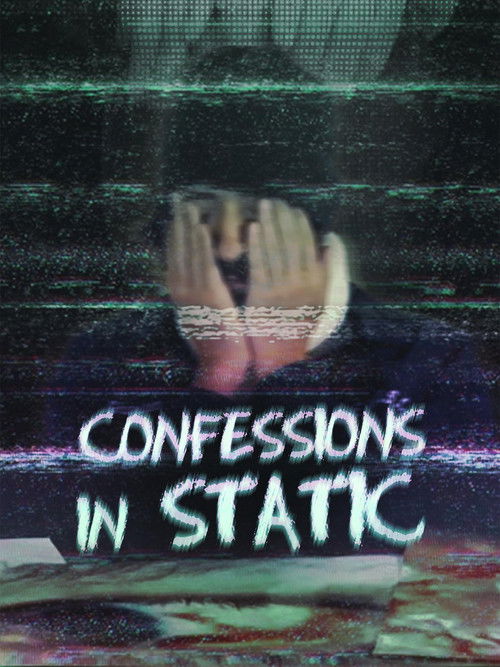 Постер фильма «Confessions in Static»