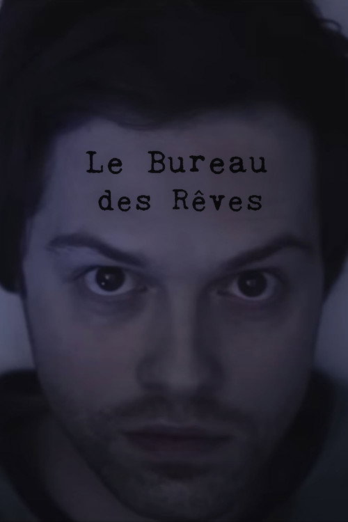 Постер фильма «Le bureau des rêves»