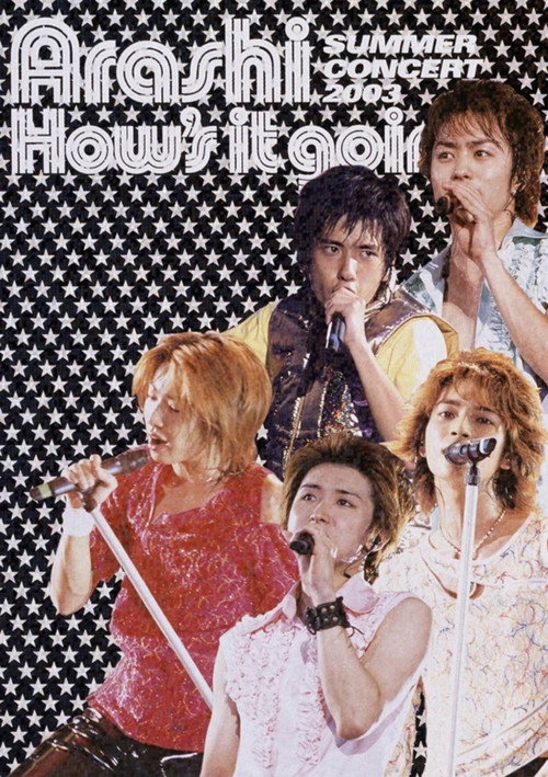 Постер фильма «ARASHI How's it going? SUMMER CONCERT 2003»