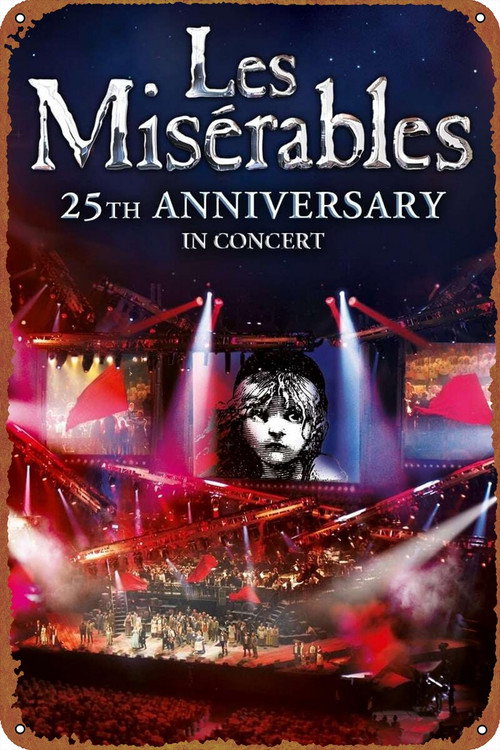 Постер фильма «Les Misérables: 25th Anniversary in Concert»