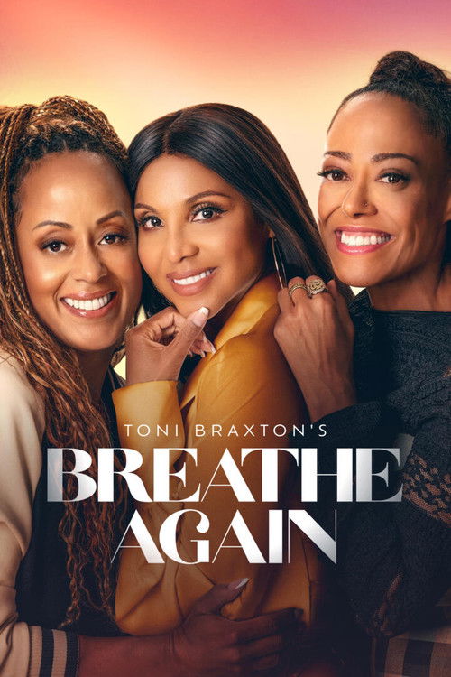 Постер фильма «Toni Braxton’s Breathe Again»