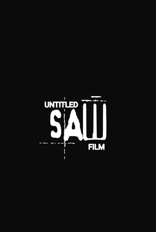 Постер фильма «Untitled Saw Film»