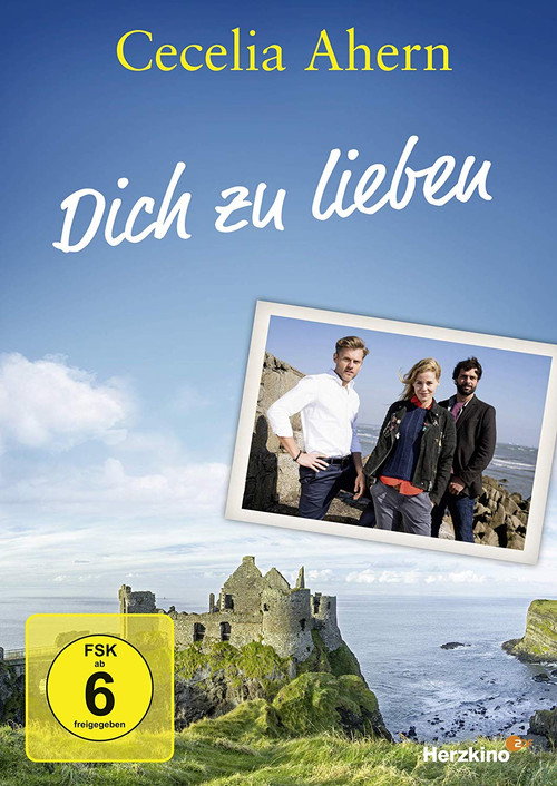 Постер фильма «Cecelia Ahern: Dich zu lieben»