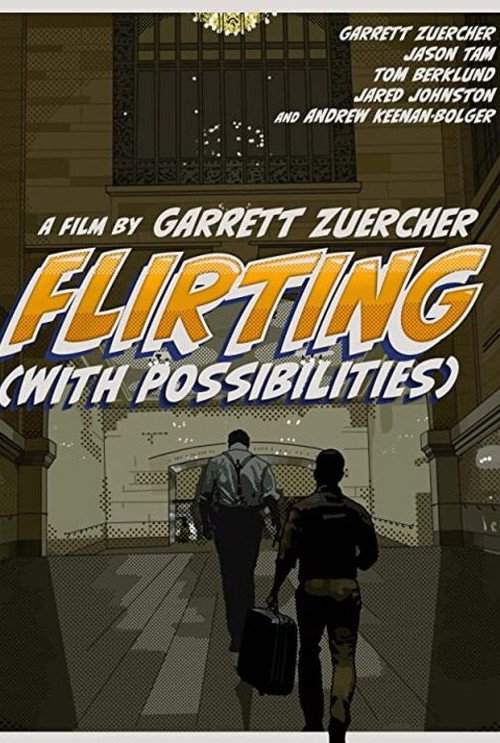 Постер фильма «Flirting (With Possibilities)»