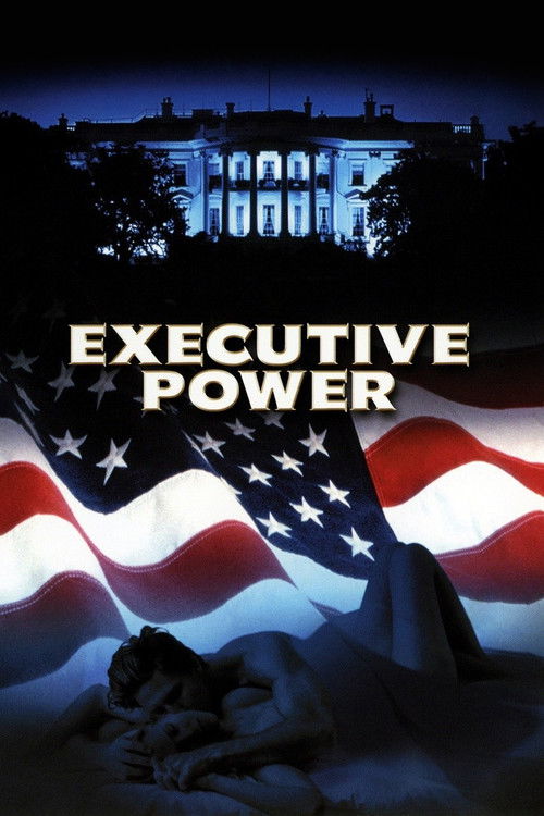 Постер фильма «Executive Power»