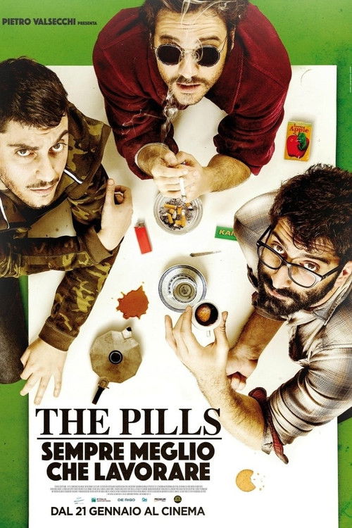 Постер фильма «The Pills - Sempre meglio che lavorare»