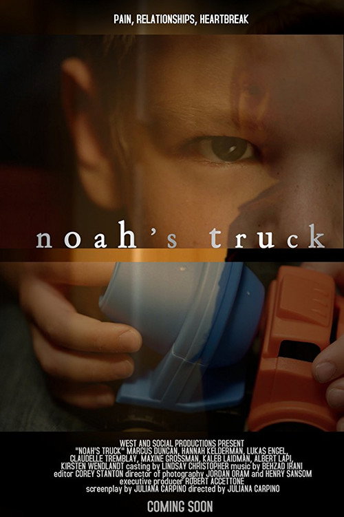 Постер фильма «Noah's Truck»