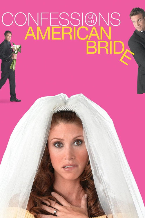 Постер фильма «Confessions of an American Bride»