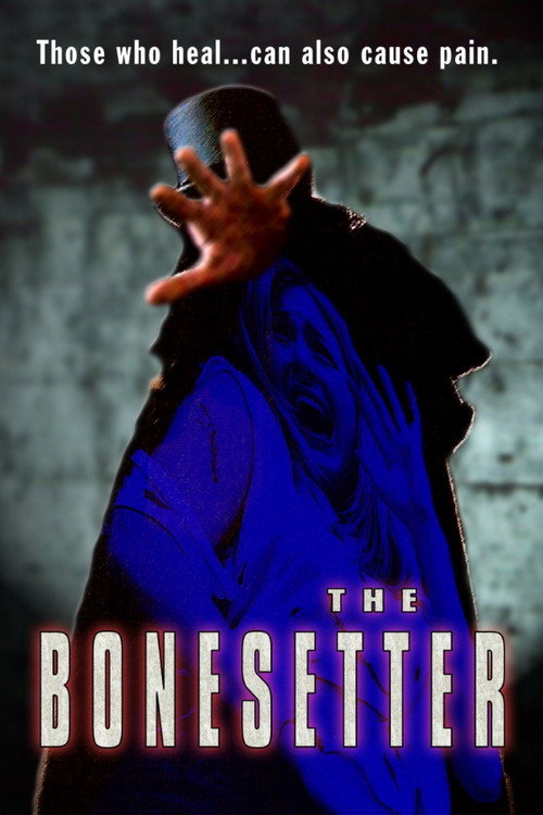 Постер фильма «The Bonesetter»