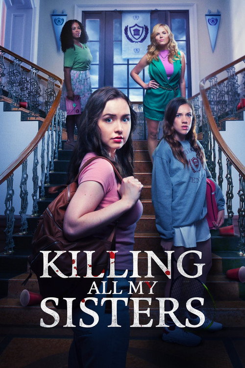 Постер фильма «Killing All My Sisters»
