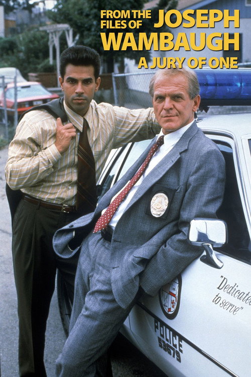 Постер фильма «From the Files of Joseph Wambaugh: A Jury of One»