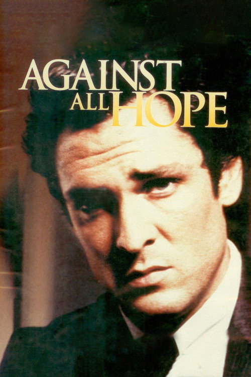 Постер фильма «Against All Hope»