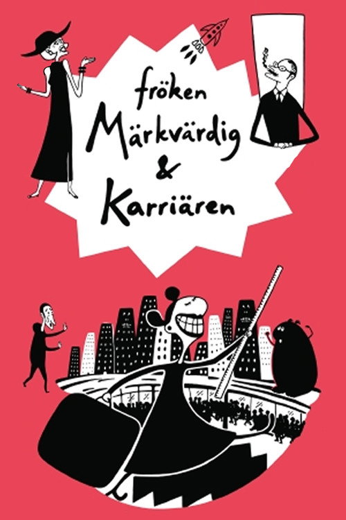 Постер фильма «Fröken Märkvärdig & Karriären»