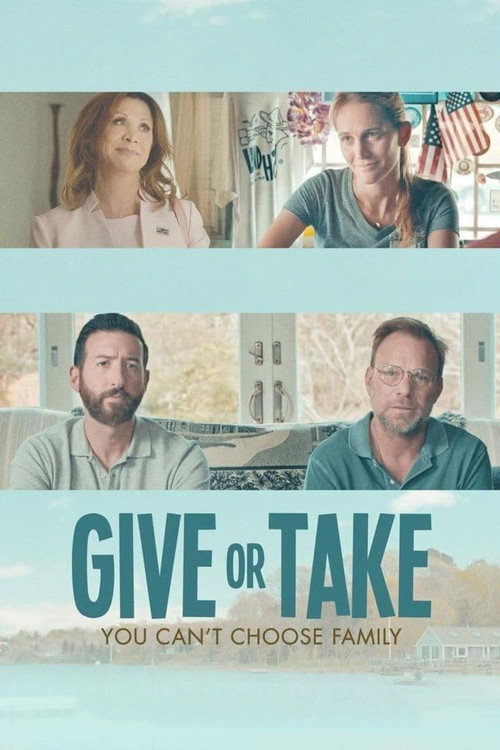 Постер фильма «Give or Take»
