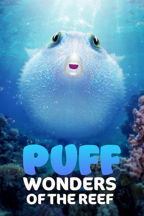 Постер фильма «Puff: Wonders of the Reef»