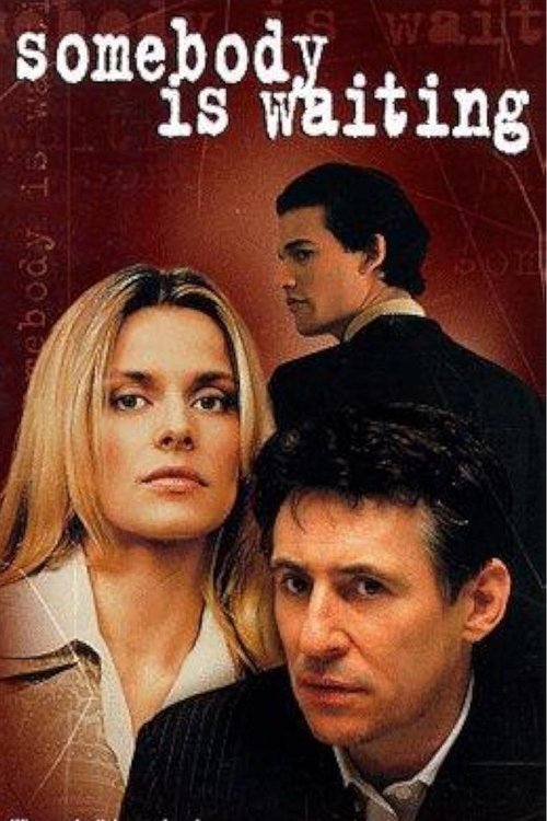 Постер фильма «Somebody Is Waiting»