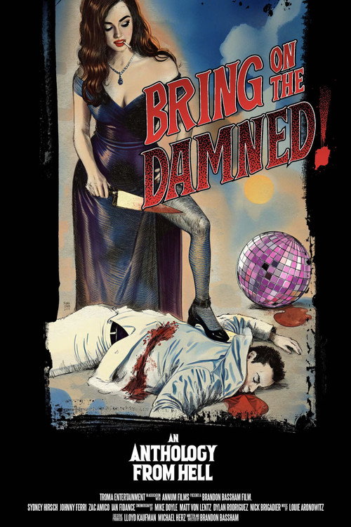 Постер фильма «Bring on the Damned!»