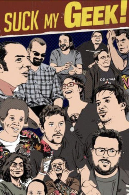 Постер фильма «Suck My Geek!»