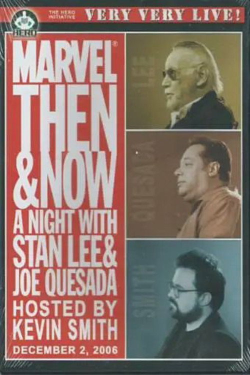 Постер фильма «Marvel Then and Now: An Evening with Stan Lee and Joe Quesada»