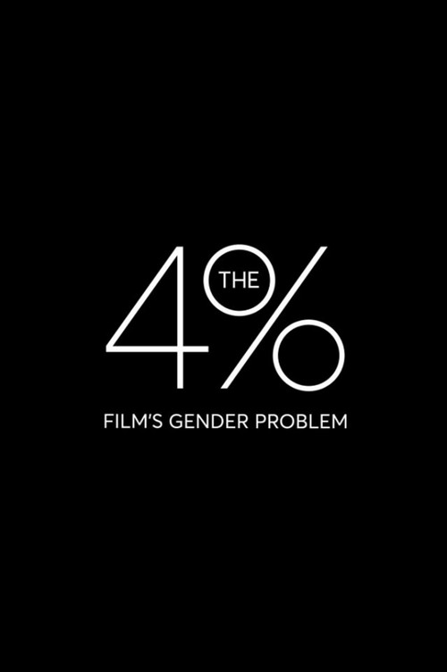 Постер фильма «The 4%: Film's Gender Problem»